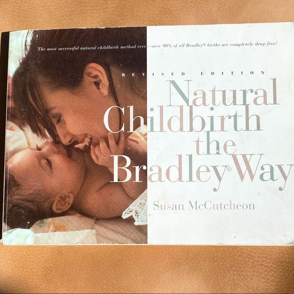 Natural Childbirth the Bradley Way